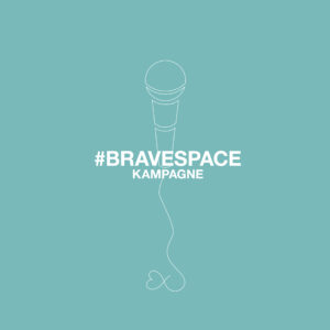 Titelbild zur #BraveSpace Kampagne.